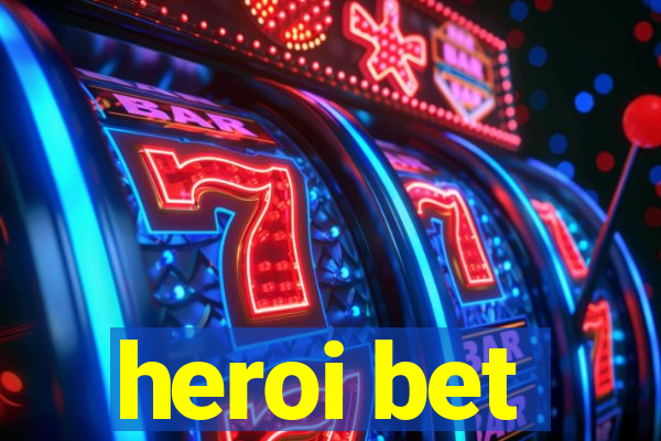 heroi bet